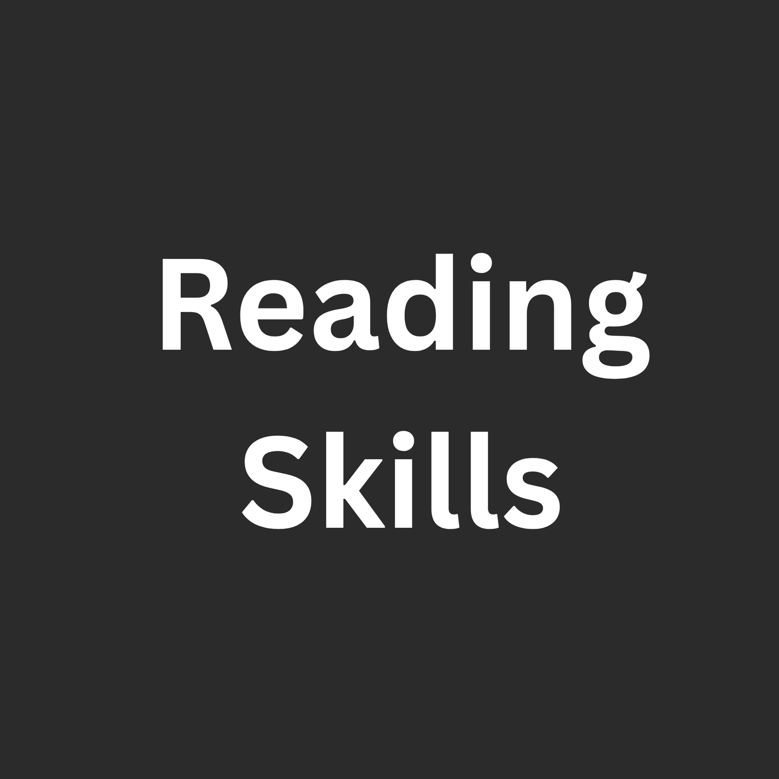 Reading Skills